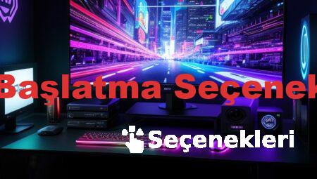 CS Başlatma Seçenekleri