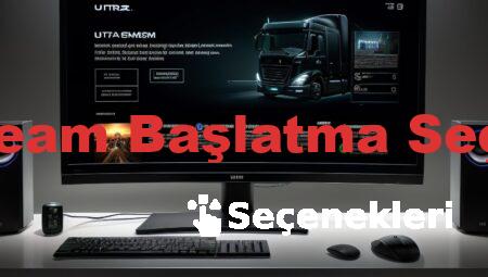 ETS 2 Steam Başlatma Seçenekleri