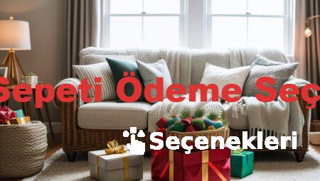 Hediye Sepeti Ödeme Seçenekleri