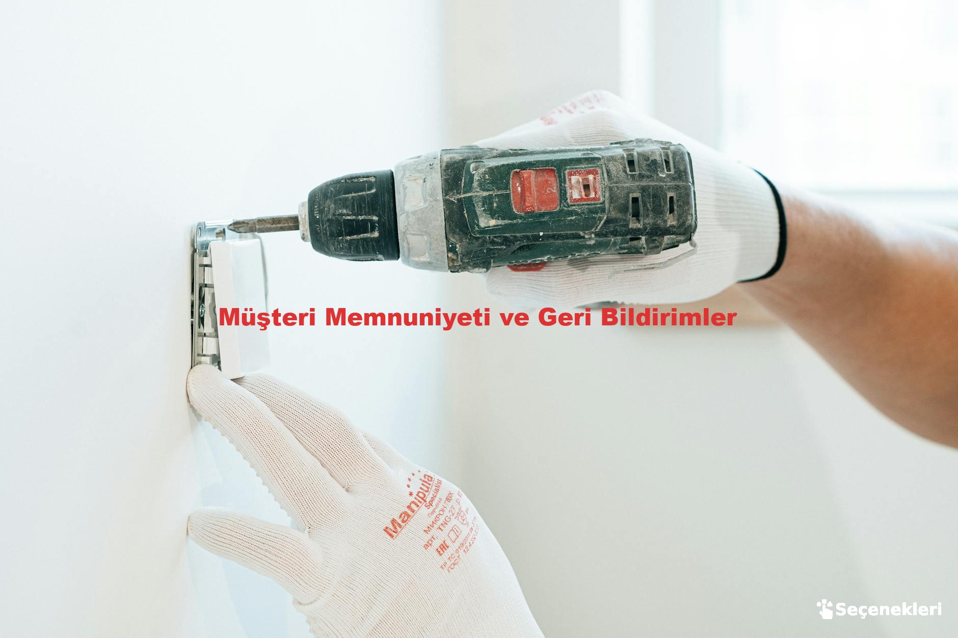 Müşteri Memnuniyeti ve Geri Bildirimler