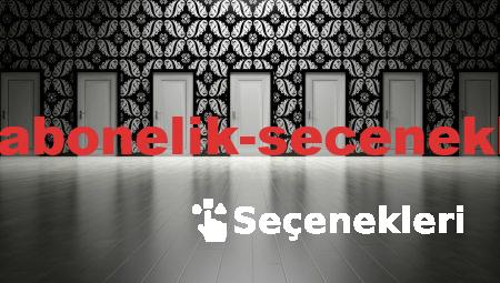 Yeni Ücretsiz Abonelik Seçenekleri ile Tanışın