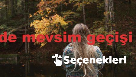 Kadın giyimde mevsim geçişi için ipuçları