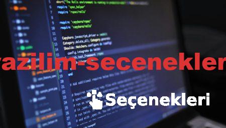 Yeni Nesil Yazılım Seçenekleri ile Tanışın