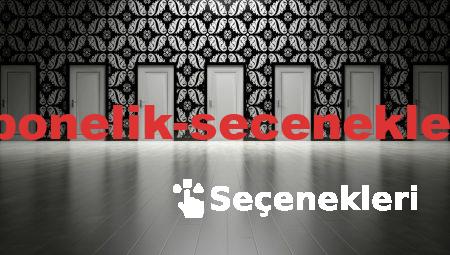 Yeni Nesil Abonelik Seçenekleri ile Tanışın