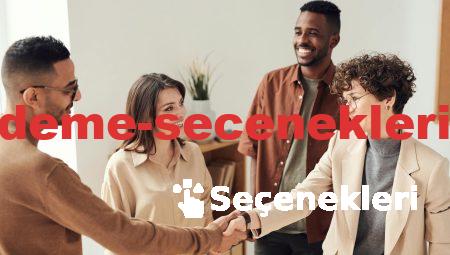 Yenilikçi Ödeme Seçenekleriyle Tanışın